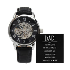 Openwork Watch - For Dad You Have Loved Me